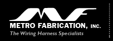 Metro Fabrication, INC | The Wiring Specialists
